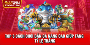 Cách chơi bắn cá